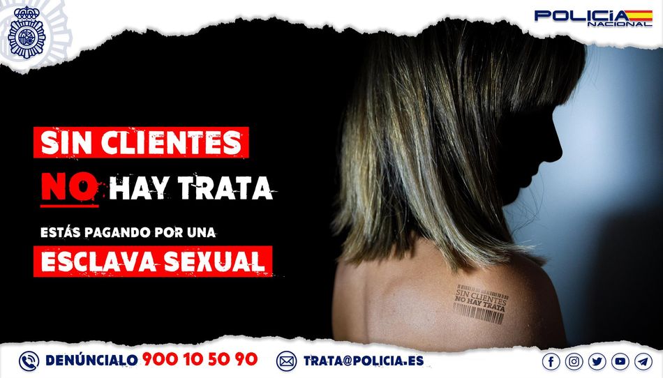 La Policía Nacional Inicia Una Campaña Contra La Prostitución Bajo El Lema ‘si Eres Cliente 9199
