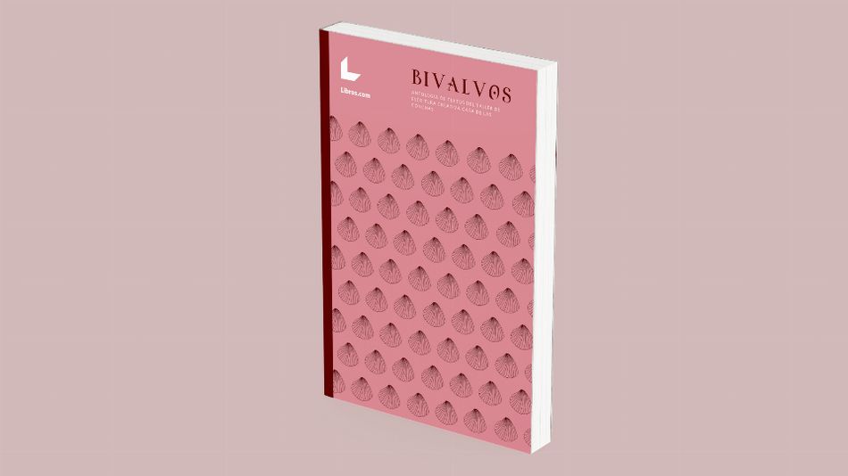 'Bivalvos. Antología de textos del taller de Escritura Creativa de la Casa de las Conchas'