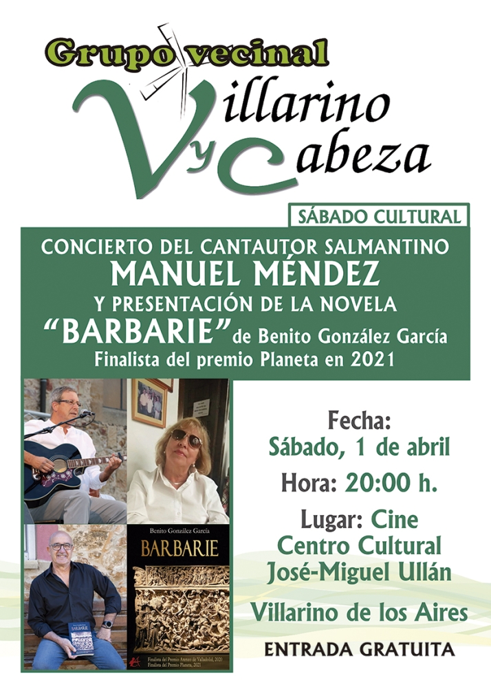 Concierto del cantautor Manuel M&eacute;ndez y presentaci&oacute;n de la novela &lsquo;Barbarie&rsquo; en Villarino el 1 de abril | Imagen 1
