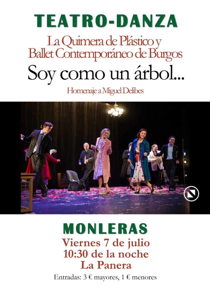 Monleras comienza su verano cultural con un espect&aacute;culo de teatro y danza en homenaje a Miguel Delibes | Imagen 1