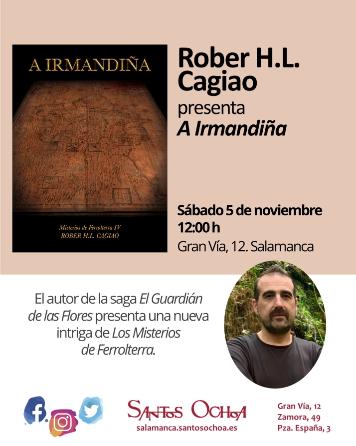 Rober H.L. Cagiao, autor de la saga 'El guardi&aacute;n de las flores', presenta 'A Irmandi&ntilde;a' | Imagen 1
