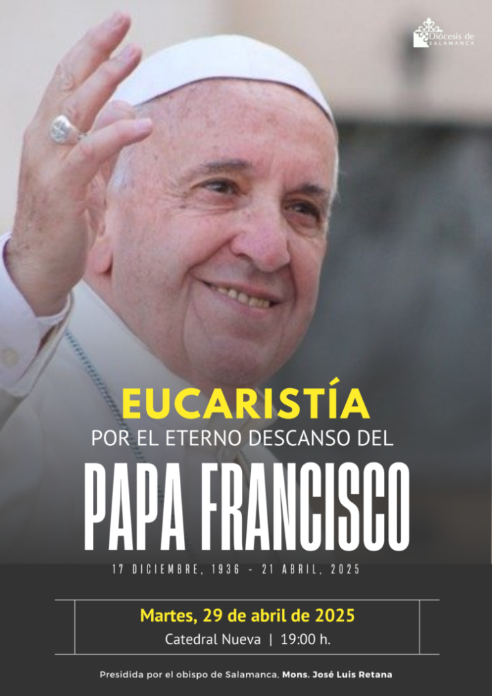 La Di&oacute;cesis de Salamanca celebrar&aacute; un funeral por el papa Francisco en la Catedral Nueva | Imagen 1