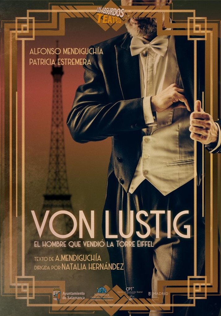 Cuenta atr&aacute;s para el estreno de &lsquo;Von Lustig, el hombre que vendi&oacute; la Torre Eiffel&rsquo; de Alfonso Mendiguch&iacute;a | Imagen 1