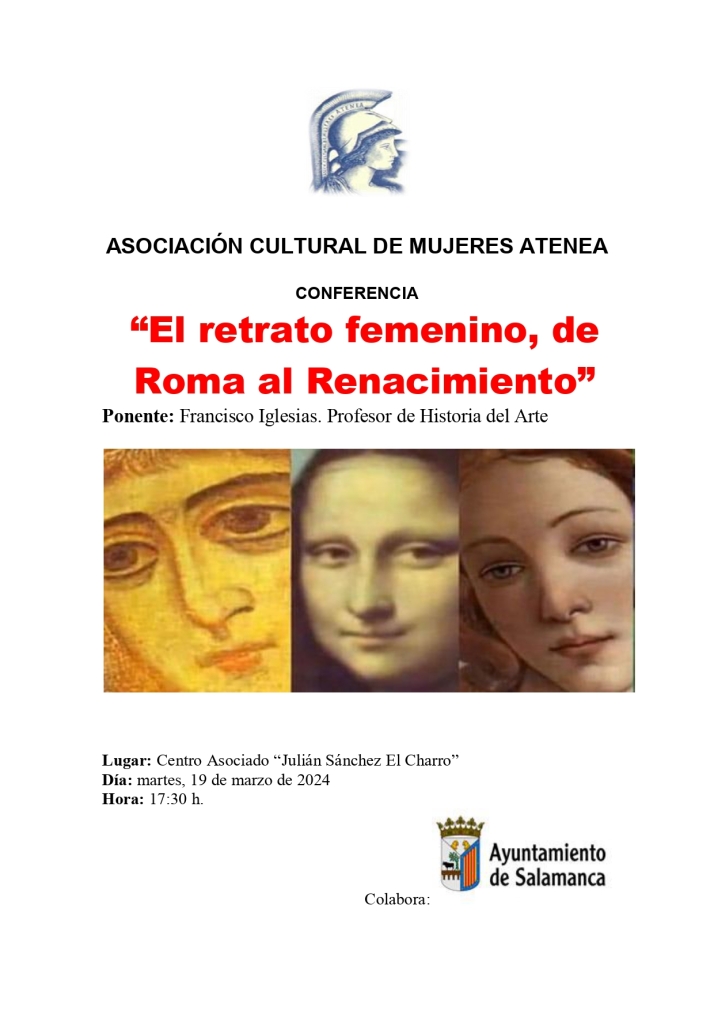 La Asociaci&oacute;n de Mujeres Atenea organiza la conferencia 'El retrato femenino, de Roma al Renacimiento' | Imagen 1