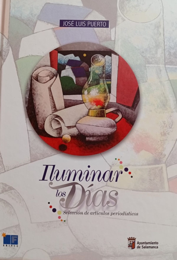 José Luis Puerto presentará en el Liceo 'Iluminar los días', una selección de sus artículos periodísticos | Imagen 1