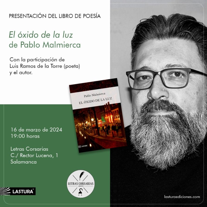 Pablo Malmierca presenta 'El &oacute;xido de la luz' este s&aacute;bado en Salamanca | Imagen 1